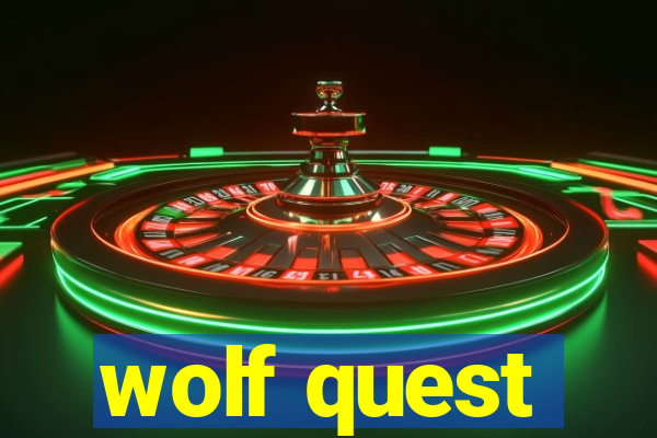 wolf quest